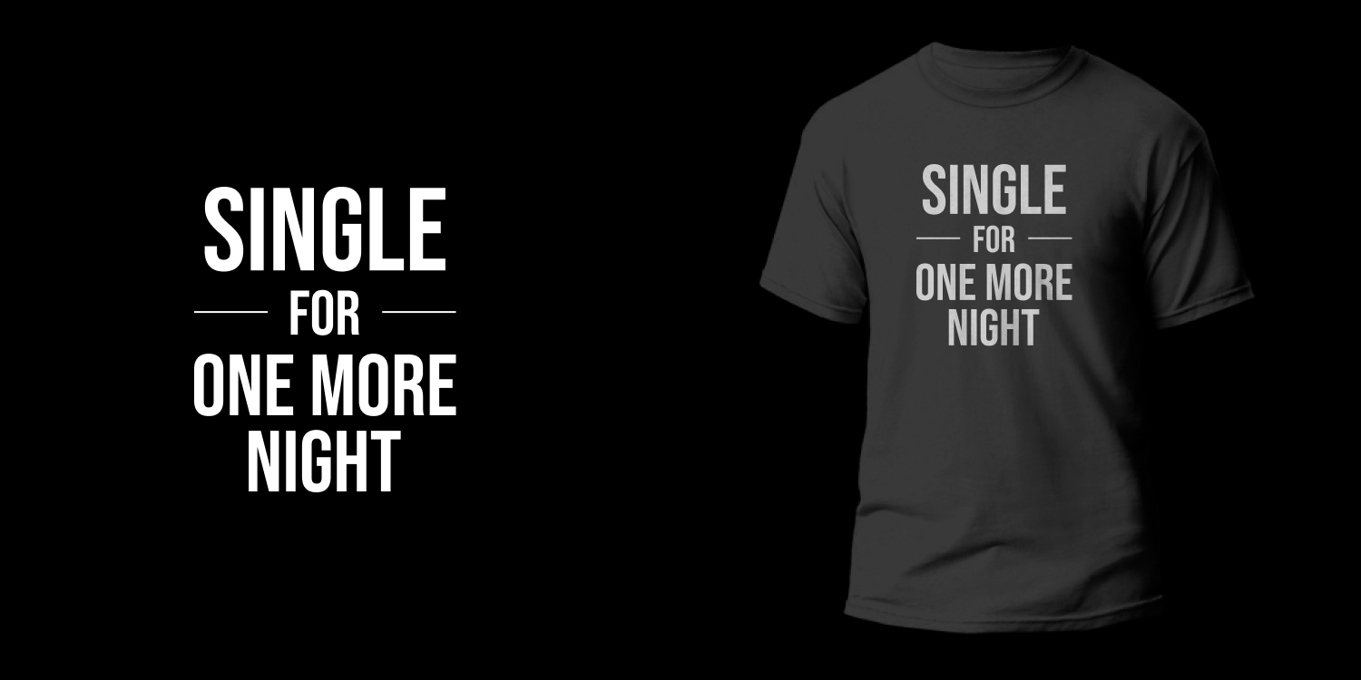 Single For One More Night