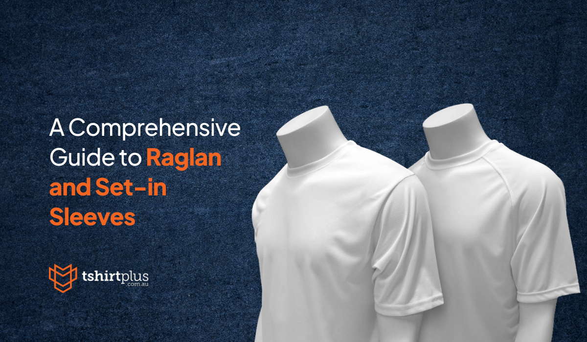 A Comprehensive Guide to Raglan and Set-in Sleeves